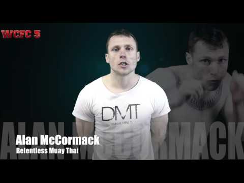 Wcfc 5 - Fight Announcement Alan Mccormack