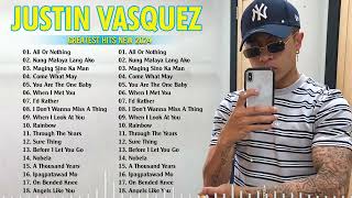 Justin Vasquez Nonstop Songs 2024 / Songs of Justin Vasquez | trending acoustic love song cover