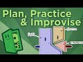 Plan, Practice, Improvise - Understanding the Three Types of Play in Games - Extra Credits