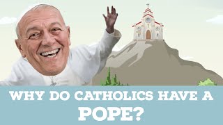 Why Do Catholics Have a Pope? | Catholic Central Clip