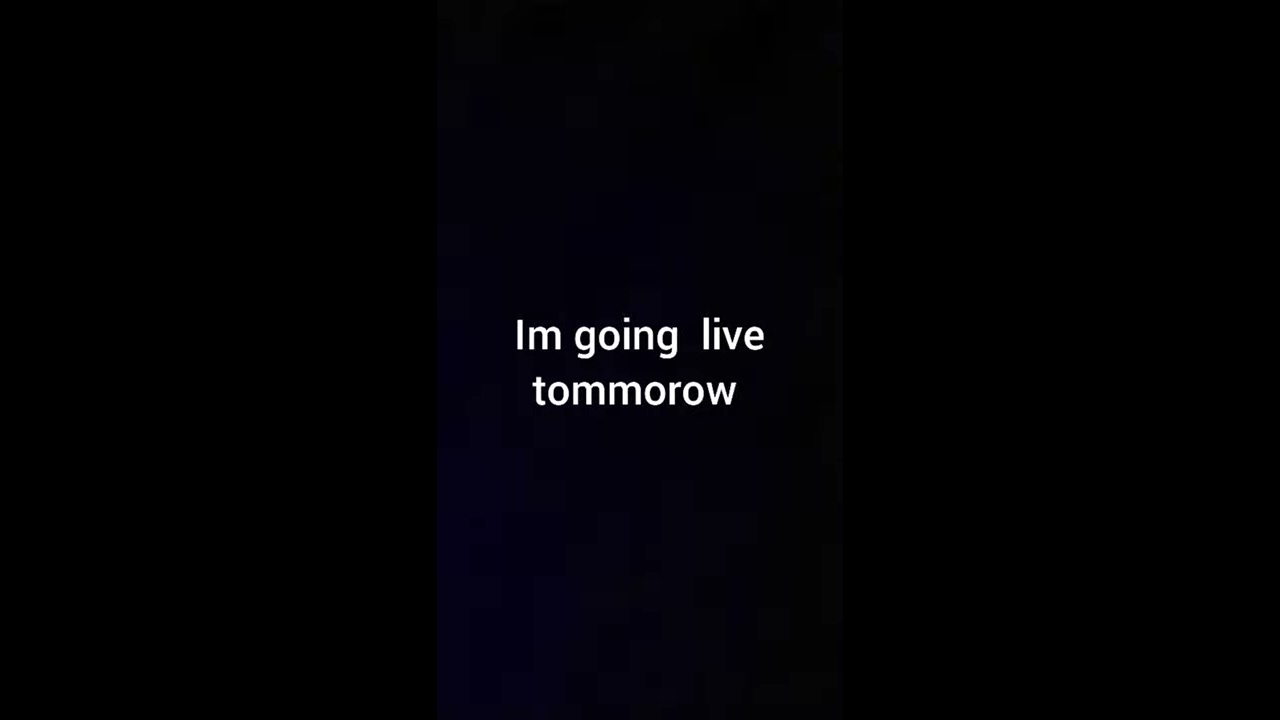 Im going live tommorow!!! - YouTube