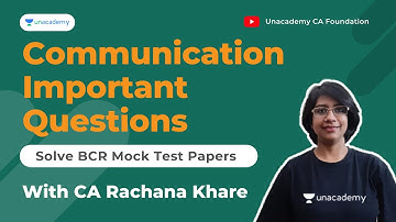 Communication Questions | From BCR MTP | CA Rachana Khare | Unacademy CA