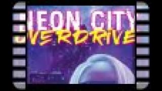 Neon City Overdrive; A Cyberpunk RPG Review