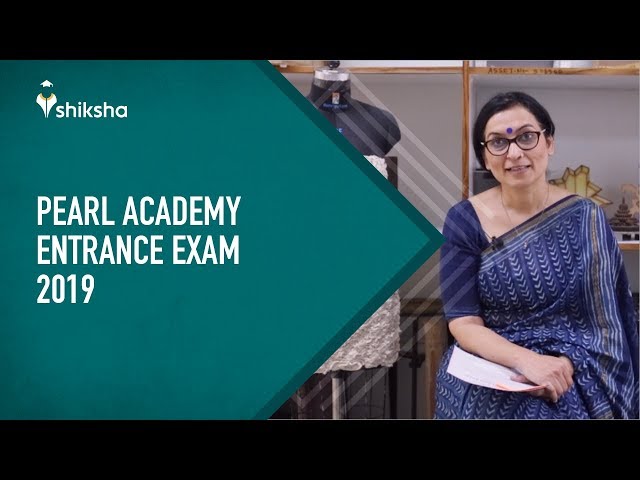 Pearl Academy Entrance Exam- 2019
