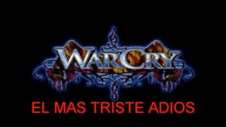 WARCRY - El más triste adiós