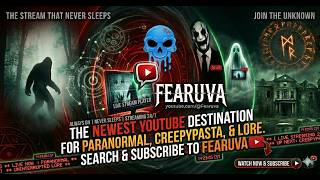 🔴 LIVE 24/7 Paranormal Docs: Unsolved Mysteries, Urban Legends, Creepypasta & Ghosts | Fearuva