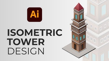 Design a 3D Isometric Tower Using Isometric Grid | Adobe Illustrator Tutorial