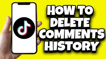 How To Delete TikTok Comments History (Updated)