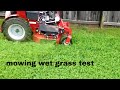 wet grass test on my lawn with  Ferris stander  ( Real time ) (no music)