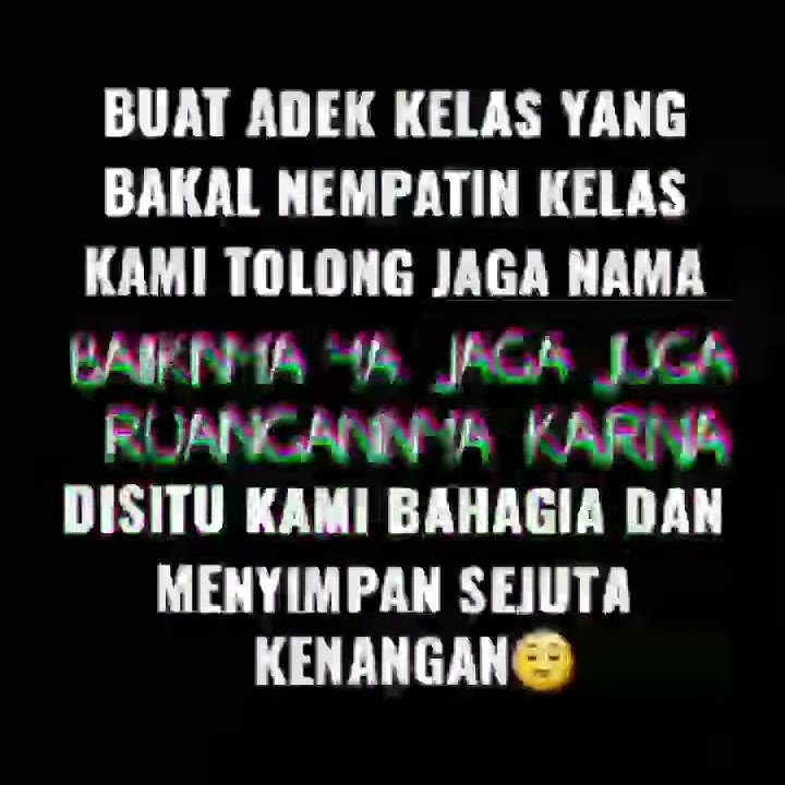 story wa kenangan kelas ku