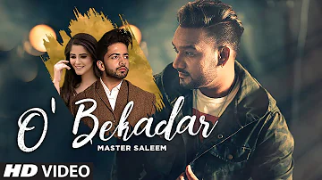 O' Bekadar: Master Saleem (Full Song) Gold Boy | Bhavdeep Romana | Shah Ali | Latest Punjabi Songs