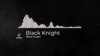 Copyright Free Music | Black Knight | Rafael Krux