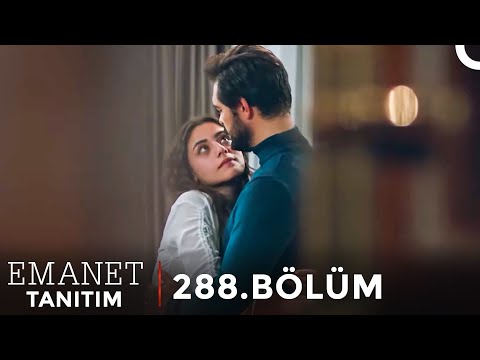 Emanet 288. Bölüm Tanıtım | Biz Sadece Seni İstiyoruz