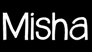 Misha - Lákov