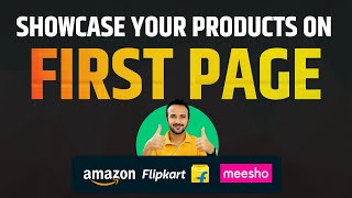 How To Rank Your Product On The First Page Of Meesho, Amazon & Flipkart To Increase Orders