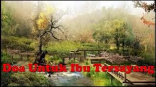 Kata Kata untuk Ibu Tercinta l Kumpulan Doa Indah untuk Ibu