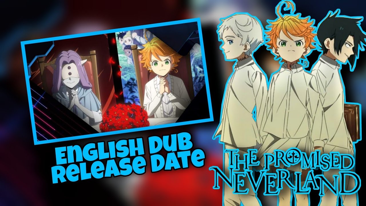 The Promised Neverland Season 2 Dub Release Date Netflix