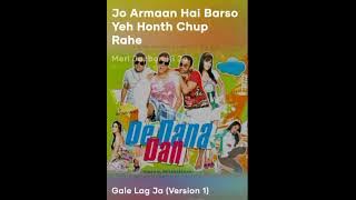 Gale lag ja (version 1) lyrics 'DE DANA DAN' Movie