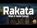 Rakata - Wisin & Yandel (Letras)