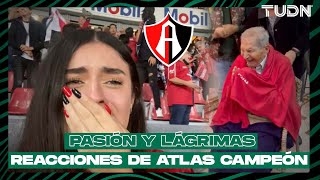 ¡Las mejores reacciones de Atlas Campeón después de 70 años! ¡Lagrimas de felicidad! | TUDN