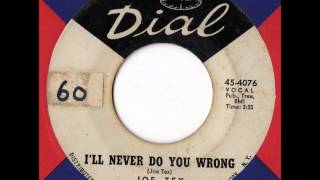 Video thumbnail of "Joe Tex - I'll Never Do You Wrong"