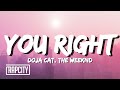 Doja Cat, The Weeknd - You Right (Lyrics)