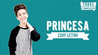 Princesa (Letra) - João Guilherme Ávila chords
