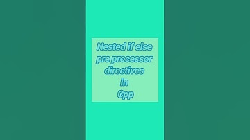 Nested if else pre processor directives program in Cpp #Cpp #short #shorts
