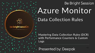 Famous Azure Monitor : Mastering Data Collection Rules with Performance Counters & Custom Logs Profile