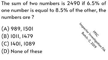 The sum of two numbers is 2490 if 6.5% of one number is equal to 8.5% of |PPSC |Math |Urdu/Hindi