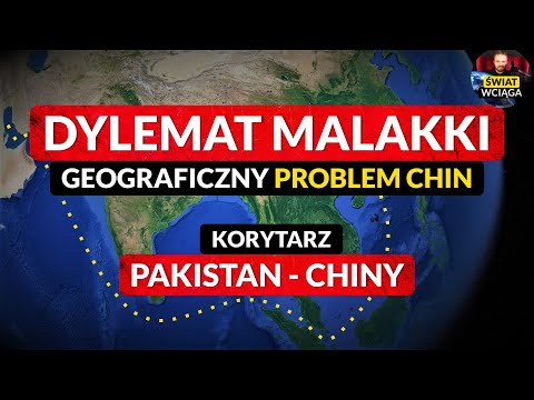 DYLEMAT MALAKKI ◀🌎 Dlaczego Chiny kochają Pakistan? Korytarz Pakistan-Chiny