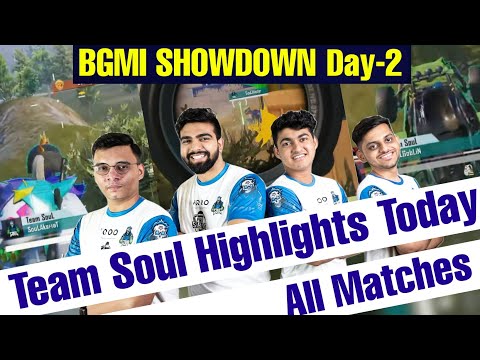 Team Soul SHOWDOWN Highlights | BGMI Showdown Day 2 | Team Soul Highlights Today