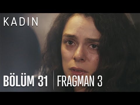 Kadın 31. Bölüm 3. Fragman