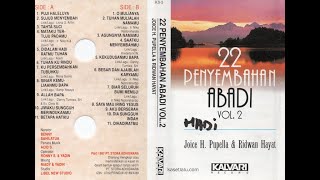 22 Penyembahan Abadi Vol. 2 (VCD version) | Joice H. Pupella, Ridwan Hayat | 1997