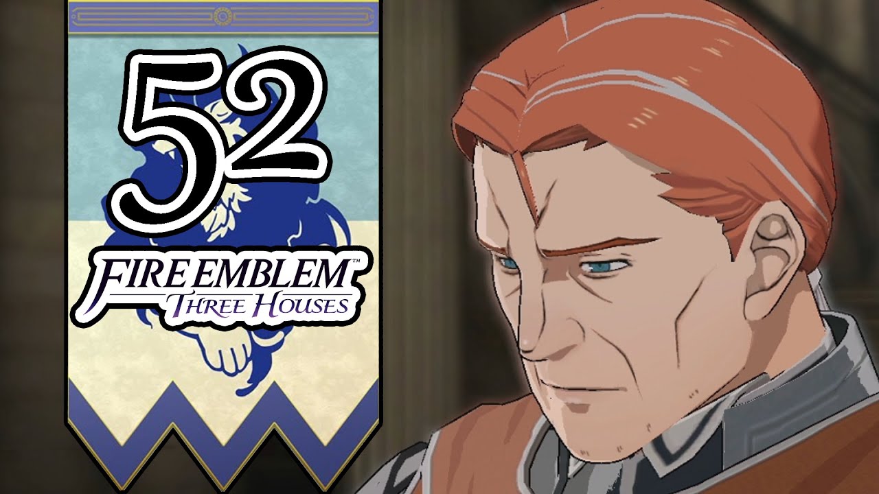 The Big Hammer Let's Play Fire Emblem Three Houses 52 [Blue