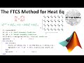 The FTCS Method with MATLAB code (Lecture # 02)
