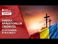 Marșul Apărătorilor Credinței, 22 Octombrie în București | EVENIMENT