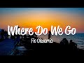 Flo Olavarria - Where Do We Go? (Lyrics)