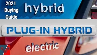 Hybrid vs Plug-In Hybrid vs Electric - Which should you buy in 2022?