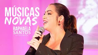 RAPHAELA SANTOS A FAVORITA • REPERTÓRIO NOVO SÃO JOÃO 2024 ( MÚSICAS NOVAS