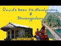Mawlynnong to Shnongpdeng with David's been here | Meghalaya | East Khasi Hills & West Jaintia Hill