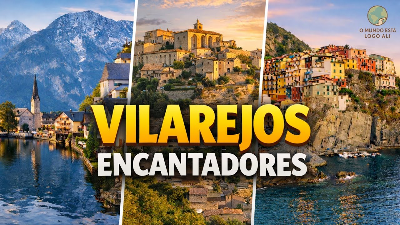 10 Vilarejos Escondidos Que Vão Fazer Você Querer Viajar Agora