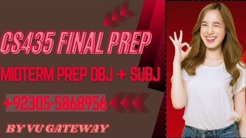 CS435 Final term Preparation module Number 116 to 188 || CS435 Final Term preparation