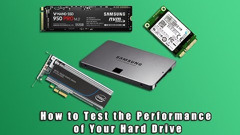 How to Test the Performance of Your Hard Drive