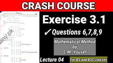 Exercise 3.1 || Questions (6, 7, 8 and 9) || Types of matrices || By Mutual Academy