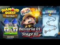 Bavaria 01 Stage 02 || Diamond 💎 Quest Don't Rush 2025