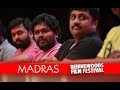 I wasnt the initial choice for madras  karthi  madras best tamil movie at bff 2015