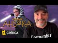 Crtica ahsoka  episodios 1x01 y 1x02 no spoilers