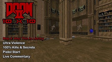 Doom 2: The 10x10 Project - Map 4: Hey! This Is Library (UV Max)