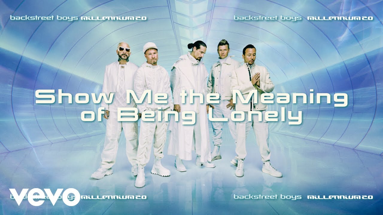 Backstreet Boys - Show Me the Meaning of Being Lonely (Official Audio)
